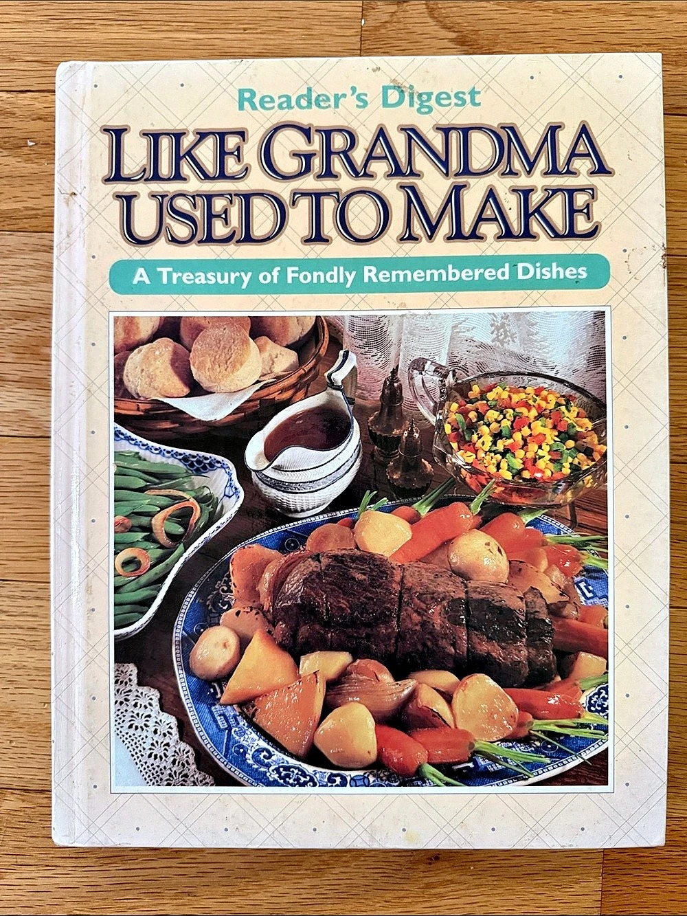 Like Grandma Used to Make: A Treasury of Fondly Remembered dishes book